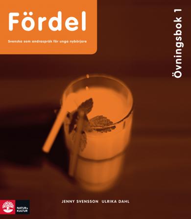 Fördel SVA för nyanlända åk 7-9 Övningsbok 1 - Bok av Ulrika Dahl, Maria Ramsby Guillemain, m.fl. - Häfte