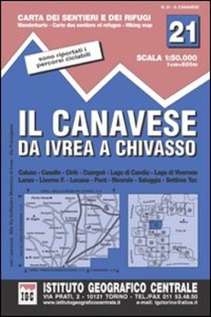 Carta n. 21 Il Canavese 1:50.000. Carta dei sentieri e dei rifugi NA