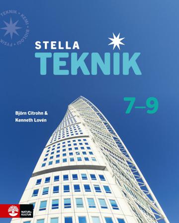 Stella Teknik 7-9 - Bok av Kenneth Lovén & Björn Citrohn - Danskt band