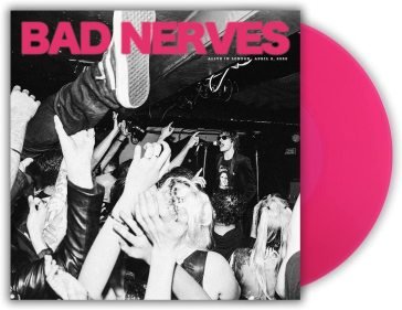 Alive in london BAD NERVES