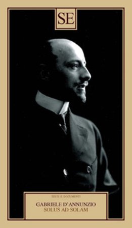 Solus ad solam Gabriele D'Annunzio