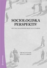 Sociologiska perspektiv, ISBN: 9789144067889