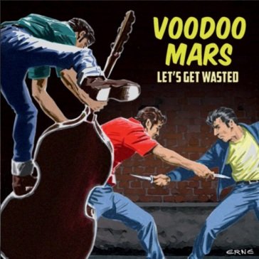 Let's get wasted Voodoo Mars