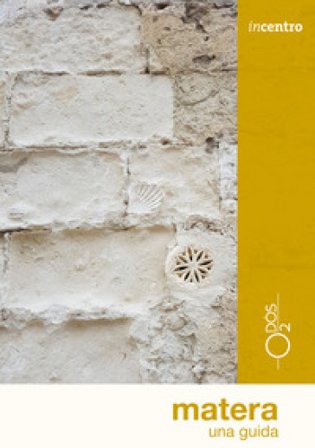 Matera. Una guida Gianpiero Bruno