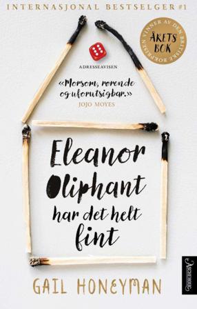 Eleanor Oliphant har det helt fint - Bok av Gail Honeyman - Pocket