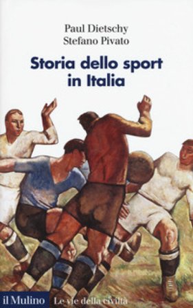 Storia dello sport in Italia Paul Dietschy