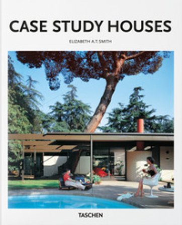 Case study houses. Ediz. inglese Elizabeth A. T. Smith