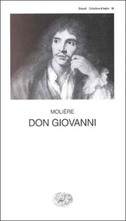 Don Giovanni o il convitato di pietra Molière