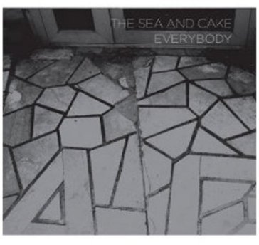 Everybody Sea And Cake