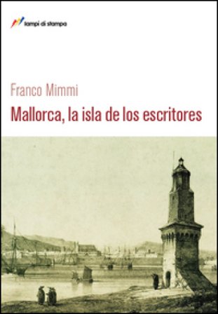 Mallorca, la isla de los escritores Franco Mimmi