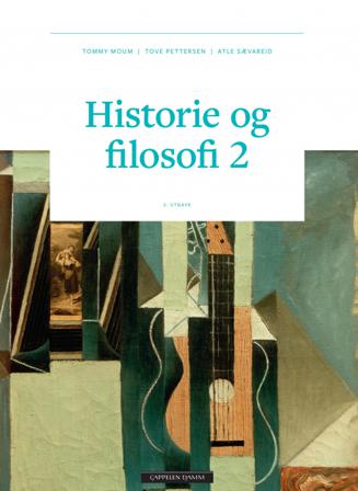 Historie og filosofi 2 - av Tove Pettersen, Tommy Moum, m.fl.