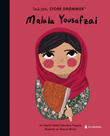 Malala Yousafzai - Bok av María Isabel Sánchez Vegara - Hardback