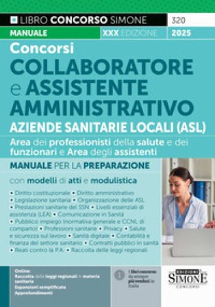 Concorsi collaboratore e assistente amministrativo Aziende Sanitarie Locali (ASL). Area dei professionisti della salute e dei funzionari e Area degli 