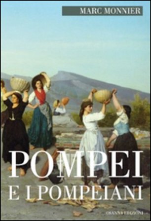 Pompei e i pompeiani Marc Monnier