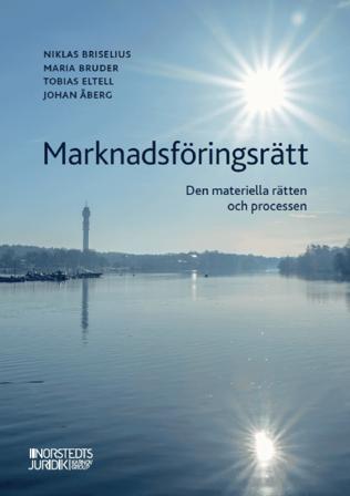 Marknadsföringsrätt : den materiella rätten och processen - Bok av Johan Åberg, Niklas Briselius, m.fl. - Häfte