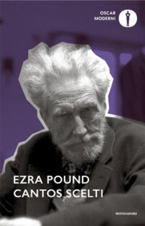 Cantos scelti. Testo inglese a fronte Ezra Pound