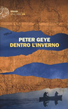 Dentro l'inverno Peter Geye