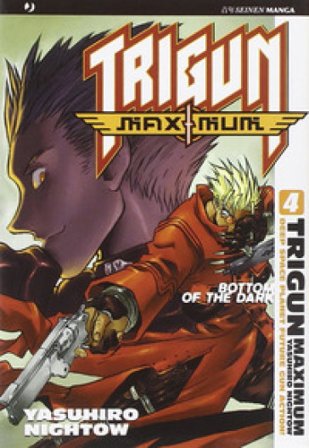 Trigun maximum. Vol. 4 Yasuhiro Nightow