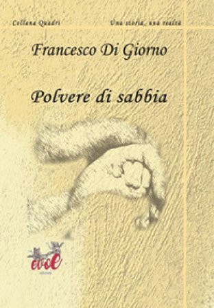 Polvere di sabbia Francesco Di Giorno