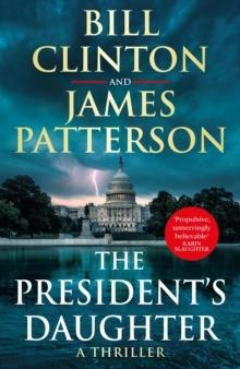 The President's Daughter - Bok av Bill Clinton & James Patterson - Häfte