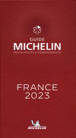 France 2023. Guide Michelin. Restaurants & hébergements