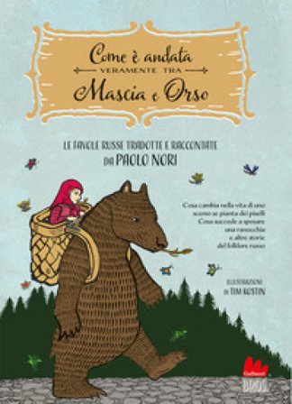 Com'è andata veramente tra Mascia e Orso. Cosa cambia nella vita di uno scemo se pianta dei piselli, cosa succede a sposare una ranocchia e altre 