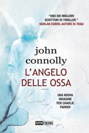L'angelo delle ossa John Connolly