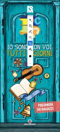 Io sono con voi tutti i giorni. Libretto di preghiera per i ragazzi. Oratorio estivo 2025