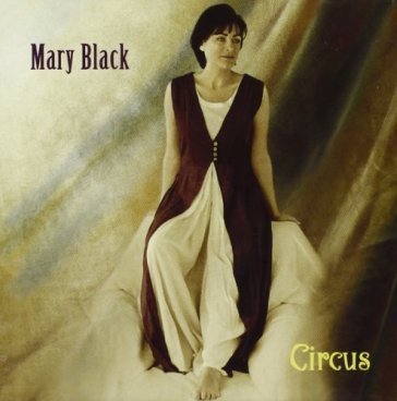 Circus Mary Black