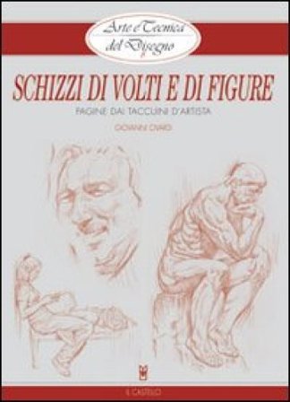 Schizzi di volti e figure Giovanni Civardi