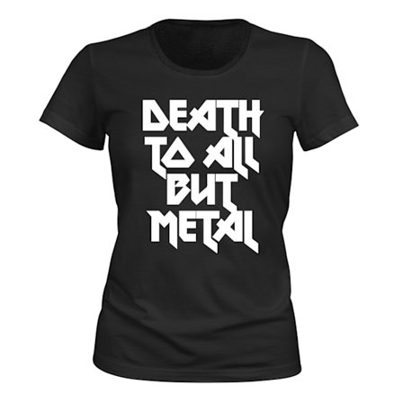 Death To All But Metal - T-SHIRT - DAM