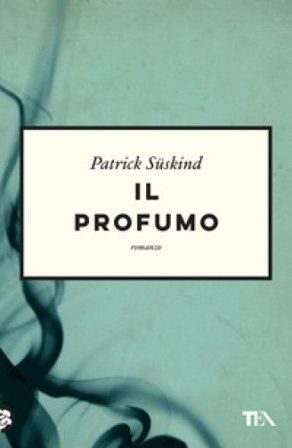 Il profumo Patrick Suskind