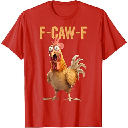 Sjov Kyllingehumor F-Caw-F T-shirt - Sjov