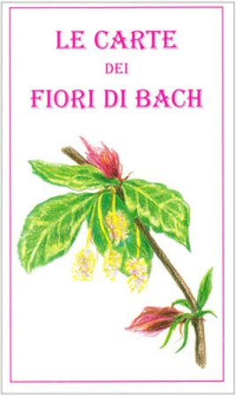 Le carte dei fiori di Bach Cristina Aprato
