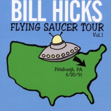 Flying saucer tour v.1 Bill Hicks