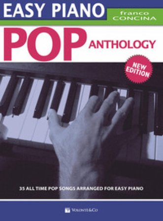 Pop anthology. Easy piano. Ediz. italiana Franco Concina