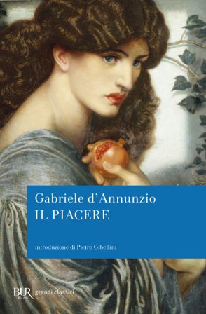 Il piacere Gabriele D'Annunzio