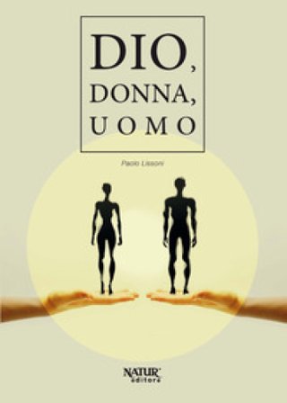 Dio, donna, uomo Paolo Lissoni