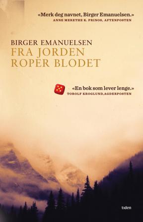 Fra jorden roper blodet - Bok av Birger Emanuelsen - Pocket