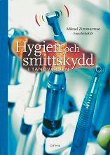 Hygien och smittskydd i tandvården