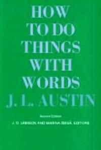How to Do Things with Words: Second Edition