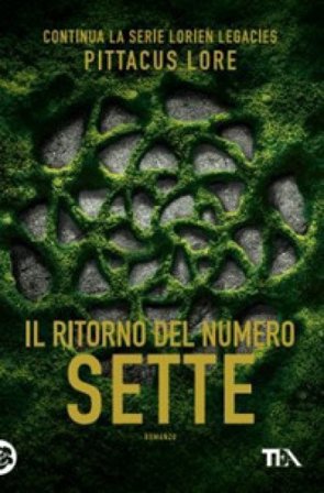 Il ritorno del numero sette Pittacus Lore