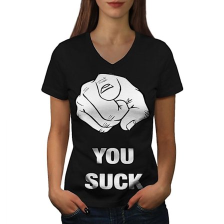 Du suger stötande rolig T-shirt för kvinnor