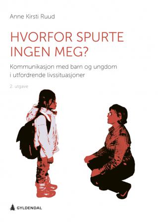 Hvorfor spurte ingen meg? - Bok av Anne Kirsti Ruud - Paperback