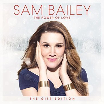 Power of love Sam Bailey