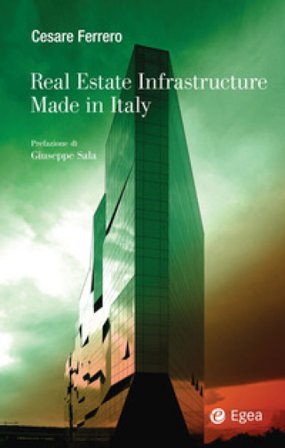 Real estate infrastructure made in Italy Cesare Ferrero