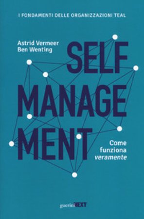 Self management. Come funziona veramente Astrid Vermeer