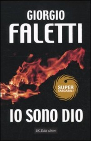 Io sono Dio Giorgio Faletti
