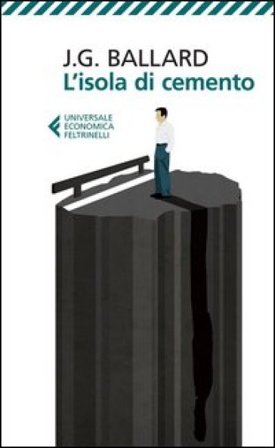 L'isola di cemento James Graham Ballard