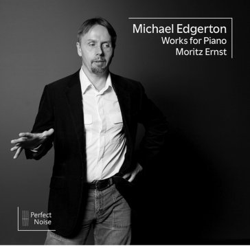 Michael edgerton works for piano MORITZ ERNST